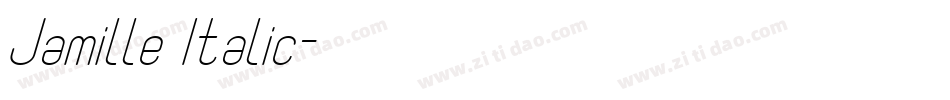Jamille Italic字体转换